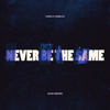 Camila Cabello - Never Be the Same (feat. Kane Brown)  artwork