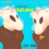 Beijing (feat. G Cole & Jordan) - Single