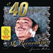 A 40 Años... Me Recordaras artwork