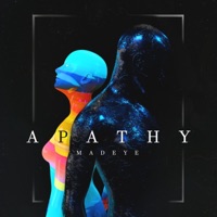 Apathy (feat. Maria Fernandes) - Single - MadEye