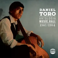 Antología - Daniel Toro Antología - Daniel Toro