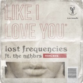 Lost Frequencies - Like I Love You (Yves Deruyter Remix)