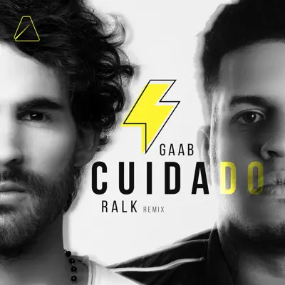 Cuidado (Ralk Remix) - Single - Gaab