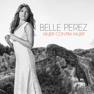 Mujer Contra Mujer (Radio Edit) - Single - Belle Perez