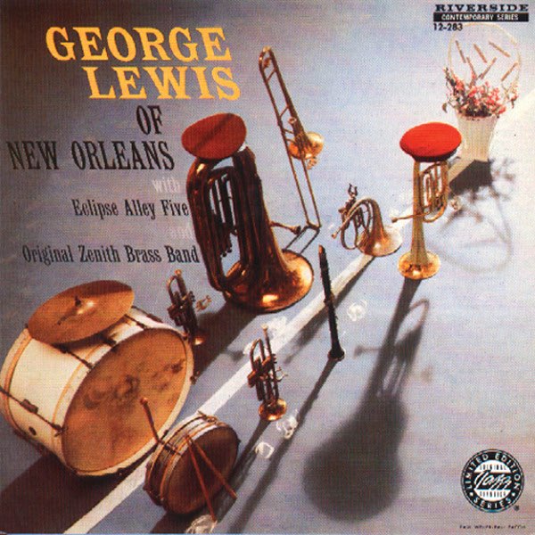 George Lewis of New Orleans - ジョージ・ルイスのアルバム - Apple Music