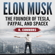 K. Connors - Elon Musk: The Founder of Tesla, Paypal, and Space X (Unabridged)