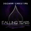 Suzann Christine - Falling Tears