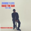 Raise the Bar (feat. DNA) - Single