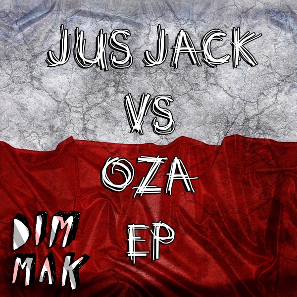 Jus Jack Vs. OZA - Single