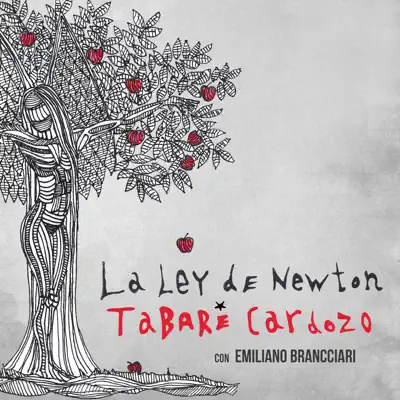 La Ley de Newton (feat. Emiliano Brancciari) - Single - Tabaré Cardozo La Ley de Newton (feat. Emiliano Brancciari) - Single - Tabaré Cardozo