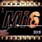 Mi6 - DX9 lyrics