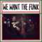 We Want the Funk (feat. Namek) - Lil Nate Dogg lyrics