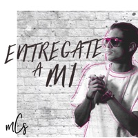 Entregate a Mi - Single - MCS