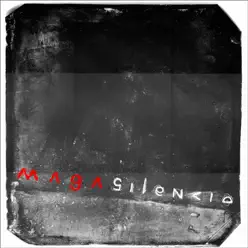 Silencio - EP - Maga
