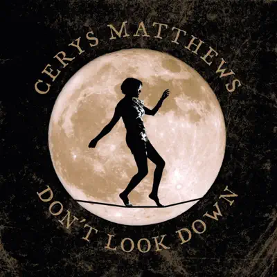 Don't Look Down - Cerys Matthews