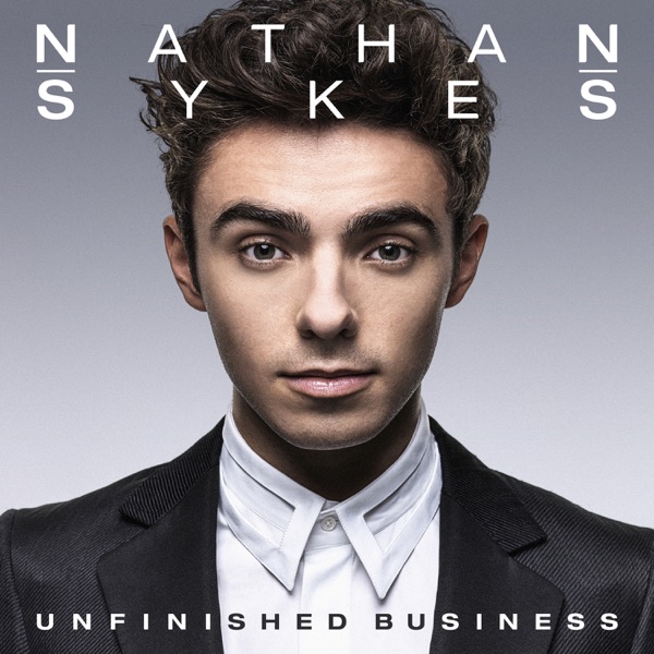 Unfinished Business (Deluxe) - Nathan Sykes