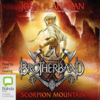 Scorpion Mountain - Brotherband Book 5 (Unabridged) - John Flanagan
