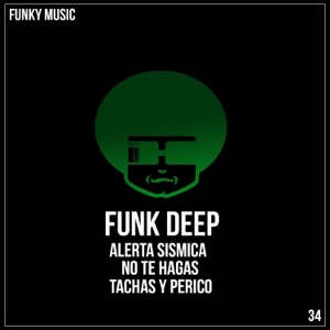 Alerta Sismica / No Te Hagas / Tachas y Perico - Single