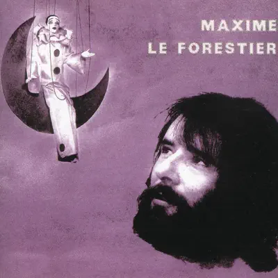 Hymne à sept temps - Maxime Le Forestier