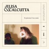 Se Piovesse Il Tuo Nome - con Calcutta by Elisa iTunes Track 2