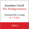 Die Wohlgesinnten: Teil 2 von 4 - Folgen 9 bis 17 - Jonathan Littell