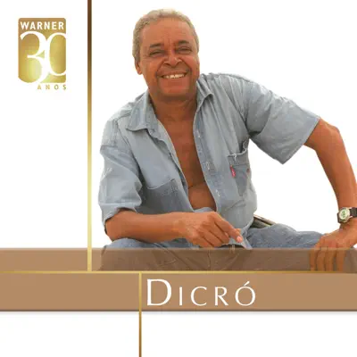 Warner 30 anos - Dicró