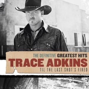 Trace Adkins - There's a Girl In Texas - Line Dance Music