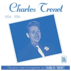 1954 - 1956 (Remasterisé en 2017) - Charles Trénet