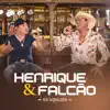 Henrique e Falcão - Cheiro de Shampoo / Esse Amor que Me Mata