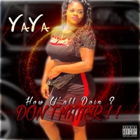 Don't Matter - Single - Ya-Ya