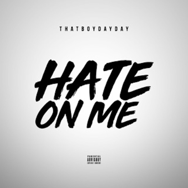 Hate on Me