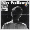 No Fallará (feat. Ander Bock) - Single