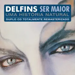 SER MAIOR-UMA HISTÓRIA NATURAL - Delfins