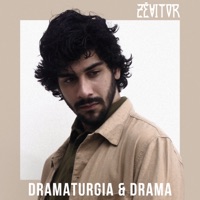 Dramaturgia e Drama - Single - ZéVitor