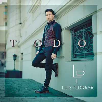 Todo - Single - Luis Pedraza