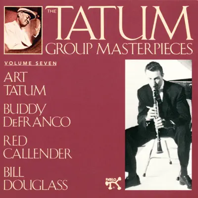 The Tatum Group Masterpieces, Vol. 7 - Art Tatum