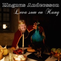Leva som en kung - Single - Magnus Andersson