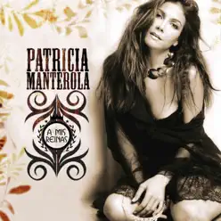 A Mis Reinas - Patricia Manterola