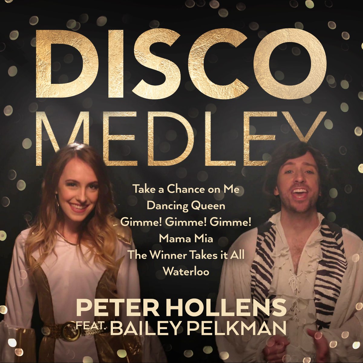 ピーター ホーレンスの Disco Medley Feat Bailey Pelkman Single をapple Musicで ピーター ホーレンスの Disco Medley Feat Bailey Pelkman Single をapple Musicで