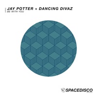 Be with You - Single - Jay Potter & Dancing Divaz