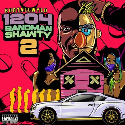 1204 Band Man Shawty 2