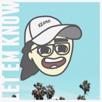 Let Em Know - Single - Kevmo