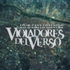 Vivir para Contarlo/Haciendo Lo Nuestro - Violadores del Verso