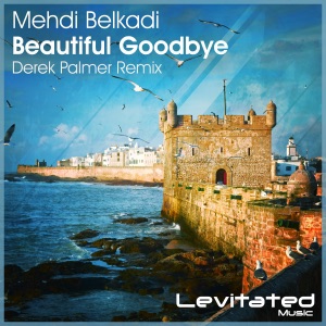 Beautiful Goodbye (Derek Palmer Remix) - Single