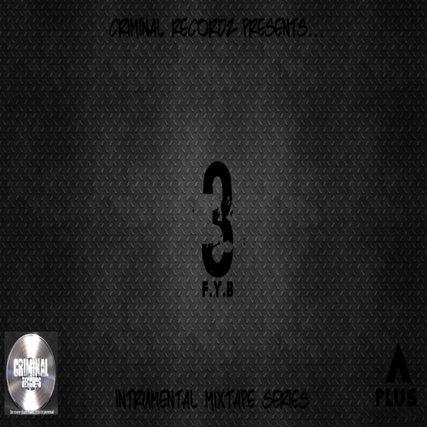 FYB 3: Instrumental Mixtape Series - EP