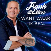 Frank van Etten - Want Waar Ik Ben