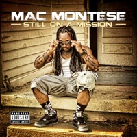 Still on a Mission - Mac Montese