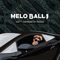 Melo Ball 1 (feat. Kenneth Paige) - ZO lyrics