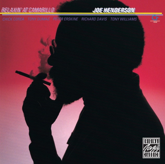 洋楽 Joe Henderson - Relaxin' At Camarillo Relaxin' At Camarillo - Album by Joe Henderson - Apple Music