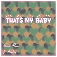 That's My Baby (feat. Eighty) - Single - Camo Fern